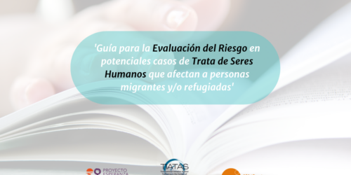Guía para la valoración de riesgos en potenciales casos de trata de seres humanos